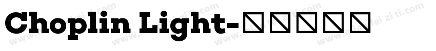 Choplin Light字体转换